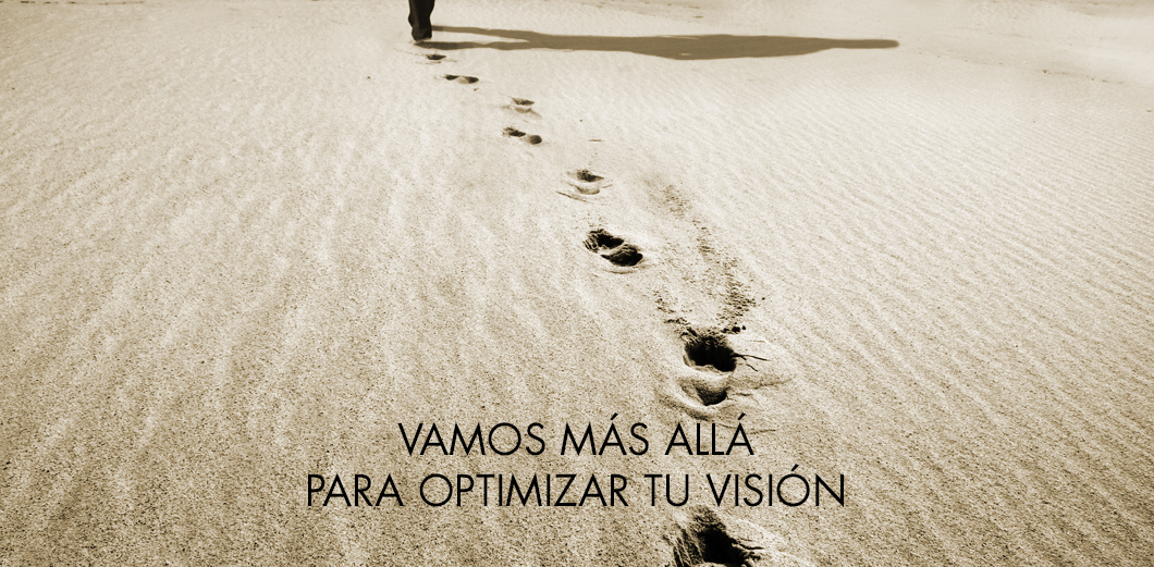 Vamos más allá para optimizar tu visión.